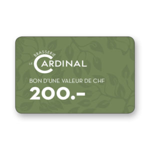 200.- CHF gift voucher Brasserie le Cardinal
